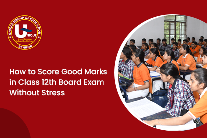 How to Score Good Marks in Class 12th Board Exam Without Stress